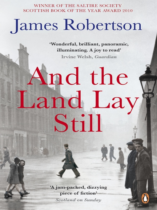 Title details for And the Land Lay Still by James Robertson - Wait list
